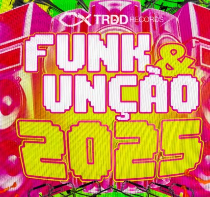 FUNK & UNÇÃO 2025